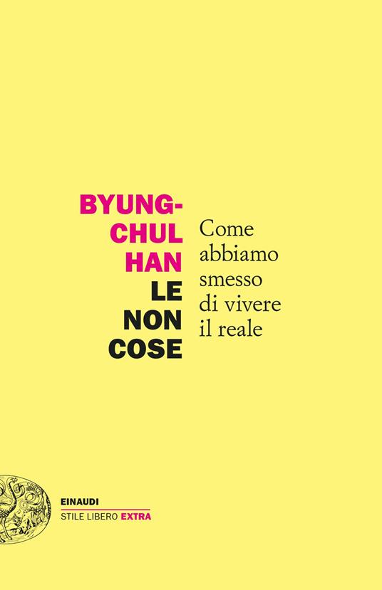 Byung-Chul Han Le non cose